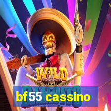 bf55 cassino